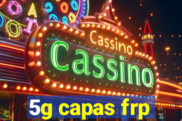 5g capas frp